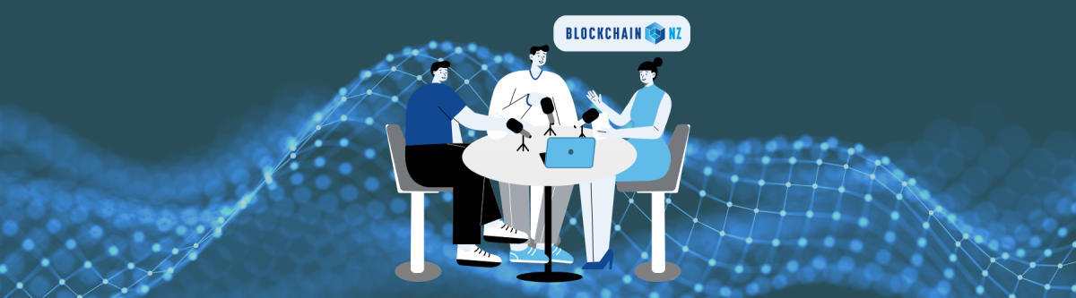 BlockchainNZ Podcast – inviting expressions of interest for sponsorship