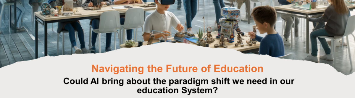 Could AI bring about the paradigm shift we need in our education System?